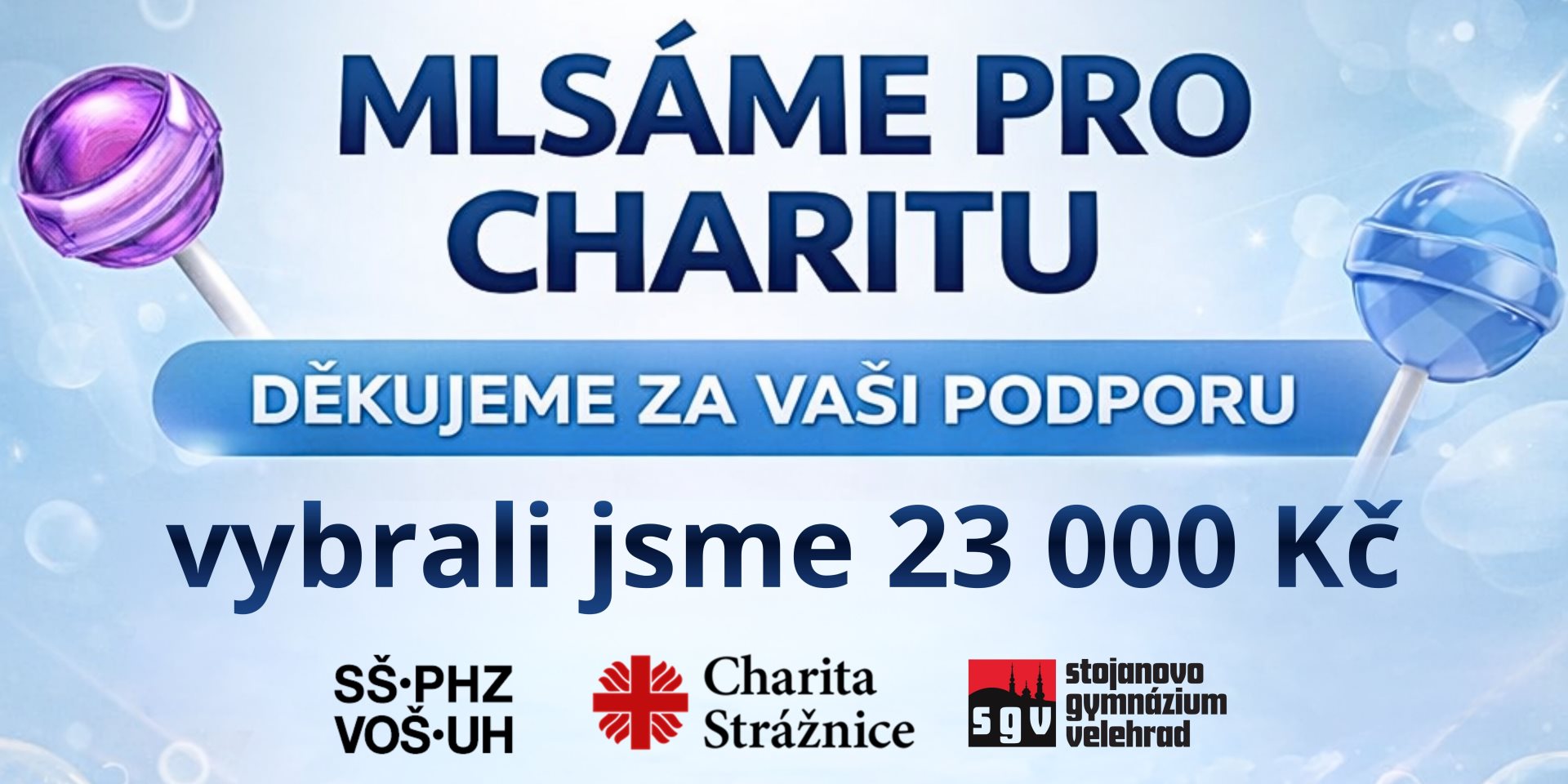 Sbírka Mlsáme pro Charitu vynesla 23 000 Kč